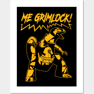 ME GRIMLOCK! Posters and Art